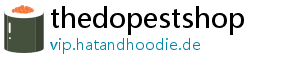 thedopestshop